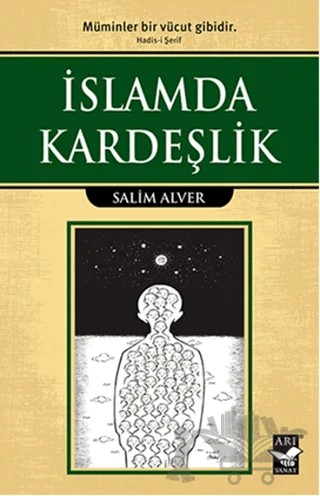 İslamda Kardeşlik – Salim Alver – Arı Sanat Yayınevi kitap kapağı