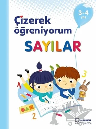 Sayılar - Çizerek Öğreniyorum 3-4 Yaş – Kolektif – Uçanbalık Yayıncılık kitap kapağı
