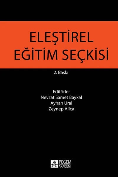 Eleştirel Eğitim Seçkisi – Nevzat Samet Baykal, Ahmet Duman, Andaç Çuhadar, Ayhan Ural – Pegem Akademi Yayıncılık kitap kapağı
