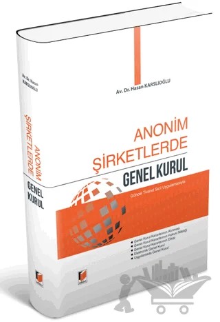 Anonim Şirketlerde Genel Kurul – Hasan Karslıoğlu – Adalet Yayınevi kitap kapağı