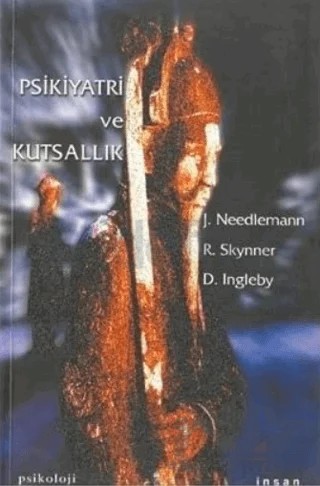Psikiyatri ve Kutsallık – A. C. Robin Skynner – İnsan Yayınları kitap kapağı