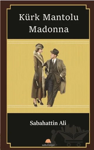 Kürt Mantolu Madonna – Sabahattin Ali – Salkımsöğüt Yayınları kitap kapağı