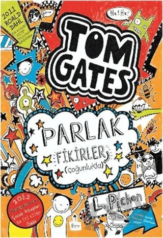 Tom Gates - Parlak Fikirler – Liz Pichon – Tudem Yayınları kitap kapağı