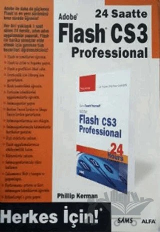 24 Saatte Adobe Flash CS3 Professional – Phillip Kerman – Alfa Yayınları kitap kapağı