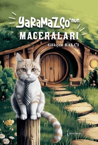 Yaramazço’nun Maceraları – Gökçen Balcı – İkinci Adam Yayınları kitap kapağı