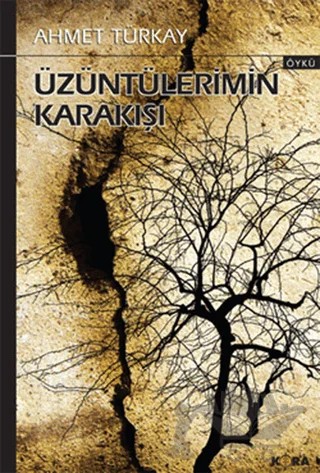 Üzüntülerimin Karakışı – Ahmet Türkay – Kora Yayın kitap kapağı