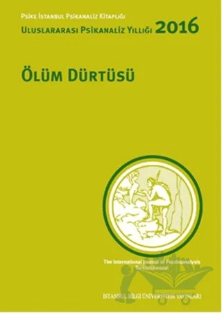 Uluslararası Psikanaliz Yıllığı 2016 – Kolektif – İstanbul Bilgi Üniversitesi Yayınları kitap kapağı