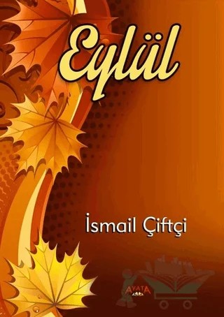 Eylül – İsmail Çiftçi – Ayata Kitap kitap kapağı