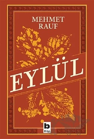 Eylül – Mehmet Rauf – Bilgi Yayınevi kitap kapağı