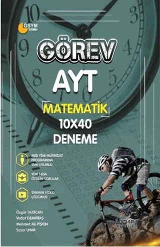 YKS Görev AYT Matematik Deneme 10X40 Video Çözümlü – Özgür Tazecan, Vedat Demirtaş, Mehmet Ali Pişkin, Sezer Uyar – Armada Yayınları kitap kapağı