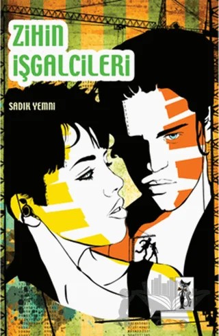 Zihin İşgalcileri – Sadık Yemni – Çizmeli Kedi Yayınları kitap kapağı