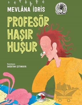 Profesör Haşır Huşur – Mevlana İdris – Vak Vak Yayınları kitap kapağı
