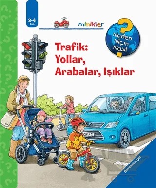 Ravensburger Minikler - Trafik Yollar Arabalar Işıklar – Peter Nielander – Mikado Yayınları kitap kapağı