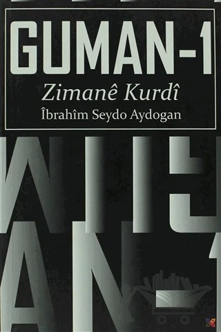 Guman - 1 Zimane Kurdi – İbrahim Seydo Aydoğan – Lis Basın Yayın kitap kapağı