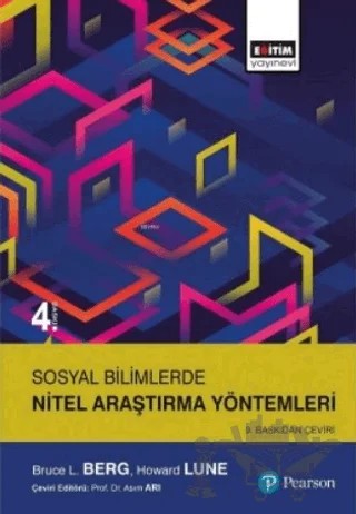 Sosyal Bilimlerde Nitel Araştırma Yöntemleri – Bruce L. Berg, Howard Lune – Eğitim Yayınevi - Ders Kitapları kitap kapağı
