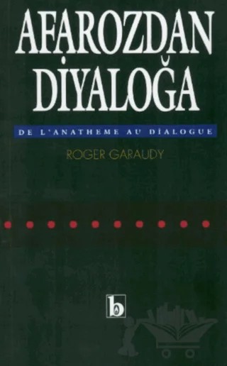 Afarozdan Diyaloğa – Roger Garaudy – Birey Yayıncılık kitap kapağı