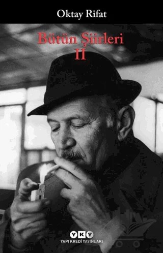Oktay Rifat - Bütün Şiirleri 2 – Oktay Rifat – Yapı Kredi Yayınları kitap kapağı