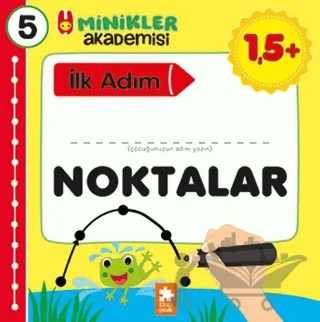 Minikler Akademisi 5 - Noktalar – Ilona Bakše – Eksik Parça Yayınları kitap kapağı