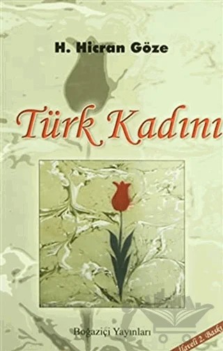 Türk Kadını – Hicran Göze – Boğaziçi Yayınları kitap kapağı