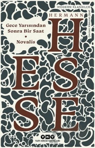 Gece Yarısından Sonra Bir Saat - Novalis – Hermann Hesse – Yapı Kredi Yayınları kitap kapağı