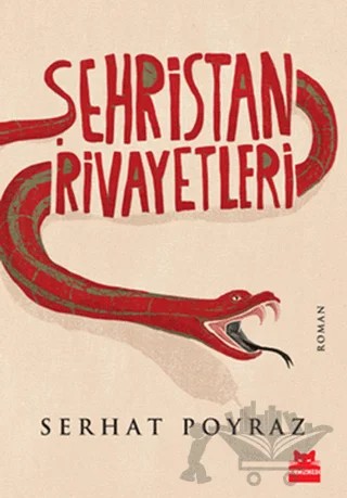 Şehristan Rivayetleri – Serhat Poyraz – Kırmızı Kedi Yayınevi kitap kapağı