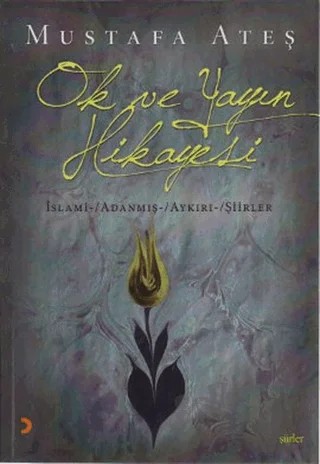 Ok ve Yayın Hikayesi – Mustafa Ateş – Cinius Yayınları kitap kapağı