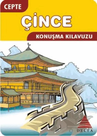 Cepte Çince Konuşma Kılavuzu – Mahmut Filiz – Delta Kültür Yayınevi kitap kapağı