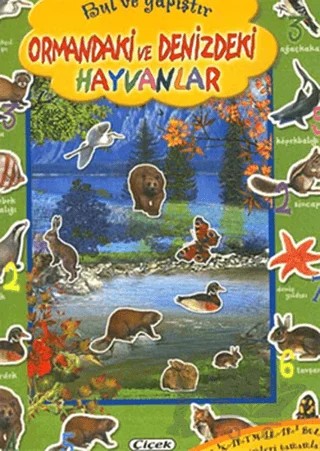 Ormandaki ve Denizdeki Hayvanlar – Kolektif – Çiçek Yayıncılık kitap kapağı