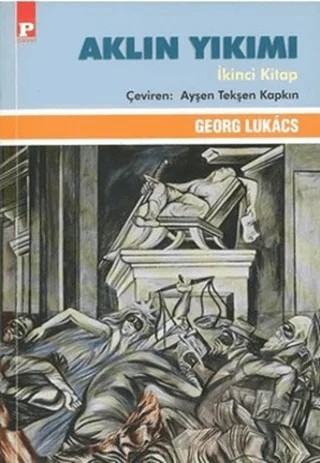 Aklın Yıkımı Cilt: 2 – Georg Lukacs – Payel Yayınları kitap kapağı