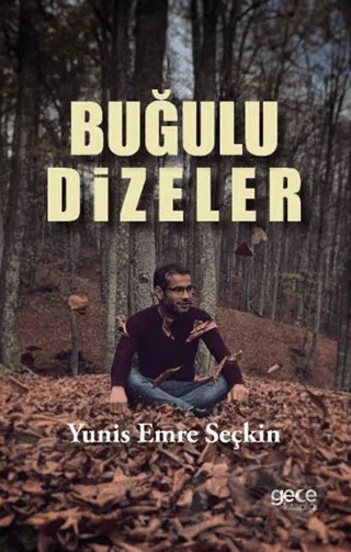 Buğulu Dizeler – Yunus Emre Seçkin – Gece Kitaplığı kitap kapağı
