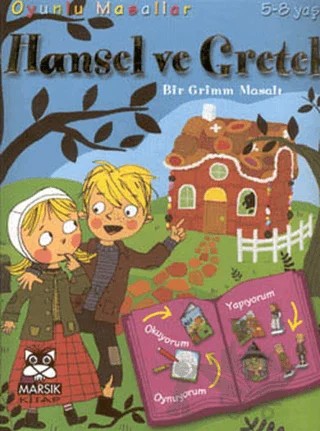 Hansel Ve Gretel - Bir Grimm Masalı – Marie Emmanuelle Lips – Marsık Kitap kitap kapağı