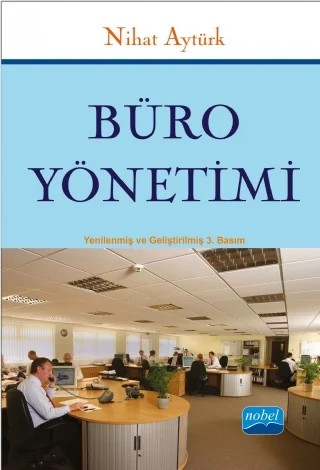 Büro Yönetimi – Nihat Aytürk – Nobel Akademik Yayıncılık kitap kapağı