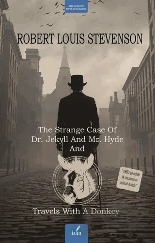 The Strange Case Of Dr. Jekyll And Mr. Hyde and Travels With A Donkey – Robert Louıs Stevenson – İzan Yayıncılık kitap kapağı