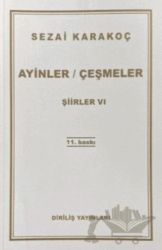 Şiirler 6: Ayinler Çeşmeler – Sezai Karakoç – Diriliş Yayınları kitap kapağı
