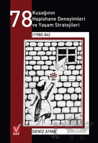 78 Kuşağının Hapishane Deneyimleri ve Yaşam Stratejileri (1980-84) – Deniz Ayma – Sosyal Araştırmalar Vakfı kitap kapağı