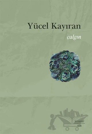 Çalgın – Yücel Kayıran – Everest Yayınları kitap kapağı
