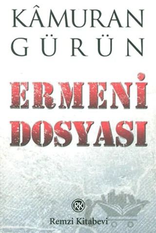 Ermeni Dosyası – Kamuran Gürün – Remzi Kitabevi kitap kapağı