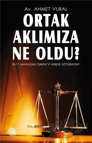 Ortak Aklımıza Ne Oldu? – Ahmet Vural – Yason Yayıncılık kitap kapağı