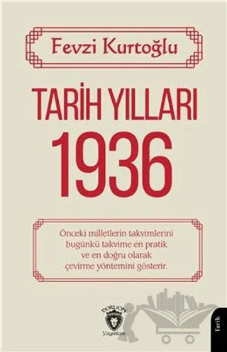 Tarih Yılları 1936 – Fevzi Kurtoğlu – Dorlion Yayınları kitap kapağı