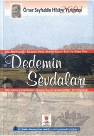 Dedemin Sevdaları – Ahmet Şahinalp, Ekmel Denizer, Emin Ulu, Havva Tekin, Hüseyin Karaca, Hüzeyme Koçak, Mahir Adıbeş, Ramazan Atılgan, Zafer Altunkozaoğlu – Tedev Yayınları kitap kapağı