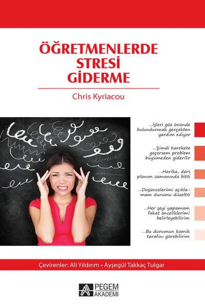 Öğretmenlerde Stresi Giderme – Chris Kyriacou – Pegem Akademi Yayıncılık kitap kapağı