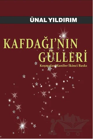Kafdağı'nın Gülleri – Ünal Yıldırım – Serüven Yayınevi kitap kapağı