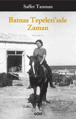 Batnas Tepeleri’nde Zaman – Saffet Tanman – Yapı Kredi Yayınları kitap kapağı