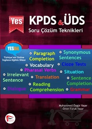 KPDS ve ÜDS Soru Çözüm Teknikleri – Muhammed Özgür Yaşar, Ömer Faruk Yaşar – Pelikan Tıp Teknik Yayıncılık kitap kapağı