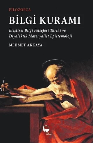 Filozofça Bilgi Kuramı – Mehmet Akkaya – Belge Yayınları kitap kapağı