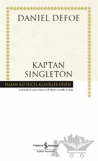 Kaptan Singleton – Daniel Defoe – İş Bankası Kültür Yayınları kitap kapağı