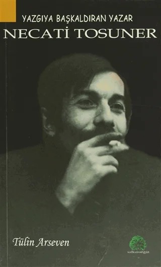 Yazgıya Başkaldıran Yazar: Necati Tosuner – Tülin Arseven – Salkımsöğüt Yayınları kitap kapağı