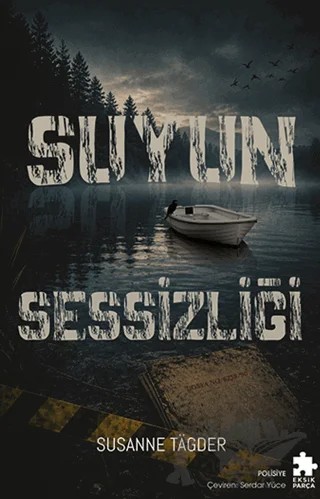 Suyun Sessizliği – Susanne Tagder – Eksik Parça Yayınları kitap kapağı
