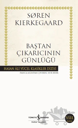 Baştan Çıkarıcının Günlüğü – Soren Kierkegaard – İş Bankası Kültür Yayınları kitap kapağı