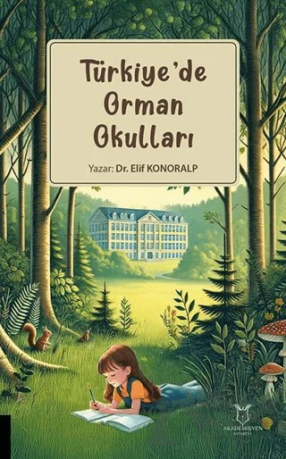 Türkiye’de Orman Okulları – Elif Konoralp – Akademisyen Kitabevi kitap kapağı